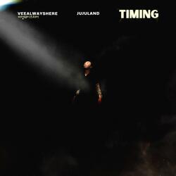 Timing (Feat. jujuland)
