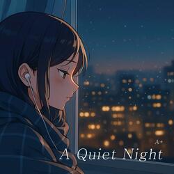 A Quiet Night