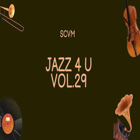 Jazz 4 U Vol.29