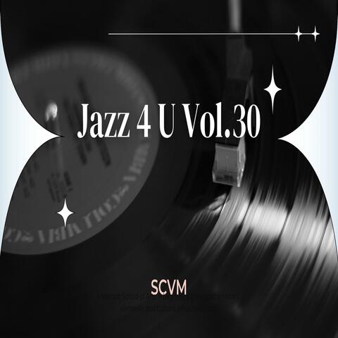 Jazz 4 U Vol.30