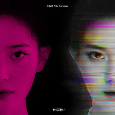 mOS 2.74 #Self_Trip Remixes
