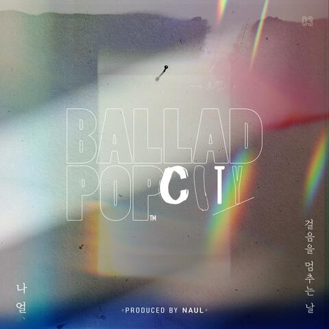 Naul <Ballad Pop City>
