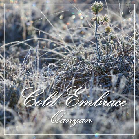 Cold Embrace