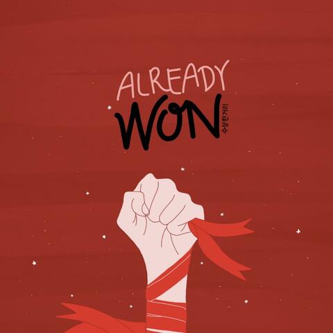Already Won