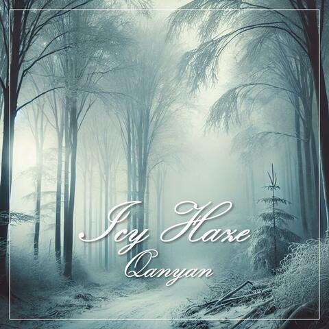 Icy Haze