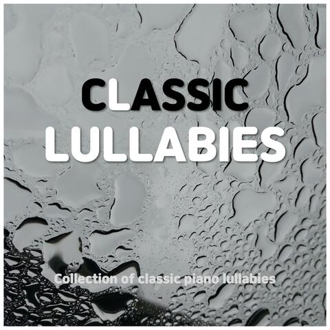 Rain sound + Classical & Piano Lullaby Collection