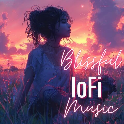 Blissful Lofi Music