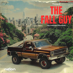 Unknown Stuntman (The Fall Guy) [TV Theme]