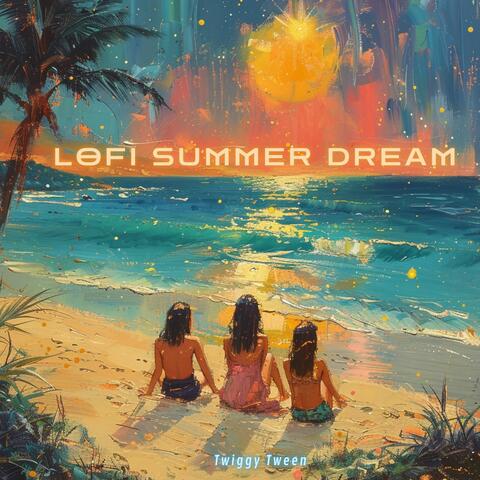 Lofi Summer Dream