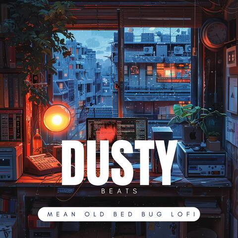 Mean Old Bed Bug LoFi