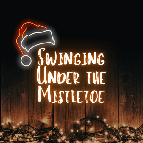 Swinging Under the Mistletoe