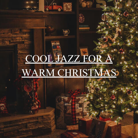 Cool Jazz for a Warm Christmas