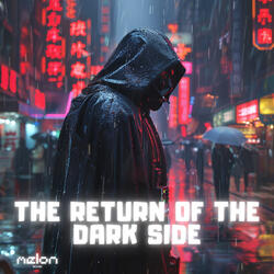 The Return of the Dark Side