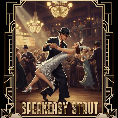 Speakeasy Strut