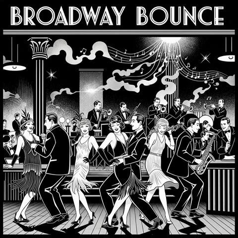 Broadway Bounce