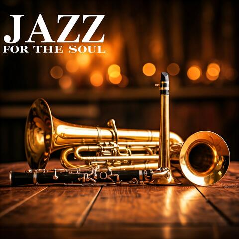 Jazz for the Soul