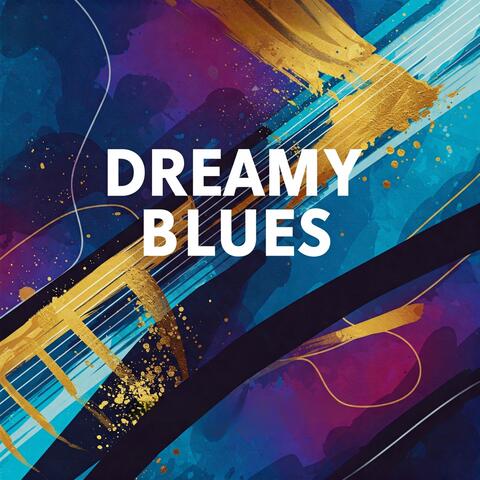 Dreamy Blues