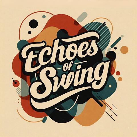 Echoes of Swing