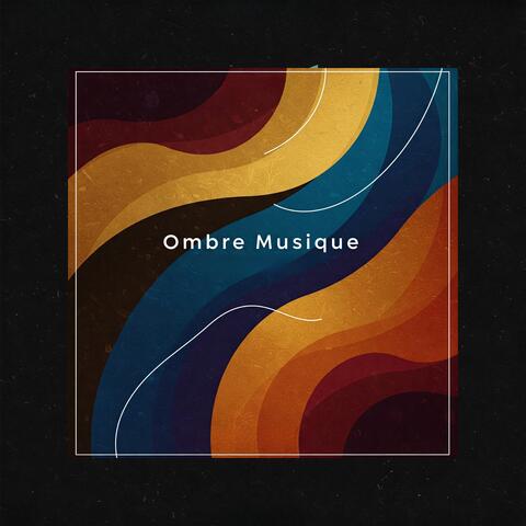 Ombre Musique