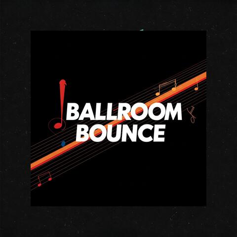 Ballroom Bounce