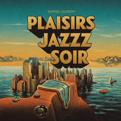 Plaisirs Jazzz Soir