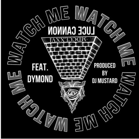 Watch Me