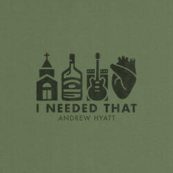 I Needed That