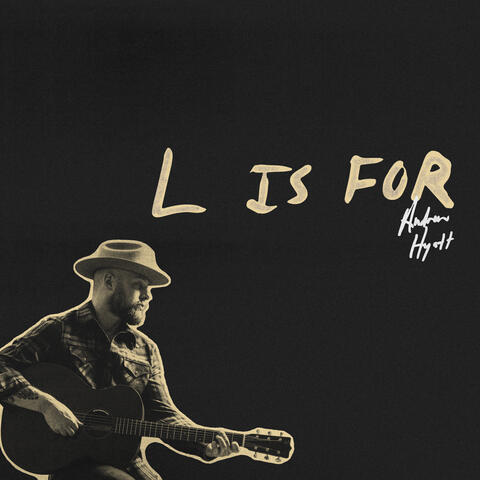 Andrew - L Is For