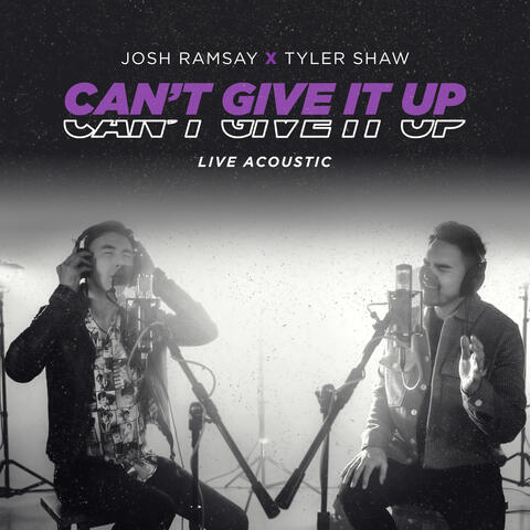 Can't Give It Up (feat. Tyler Shaw)
