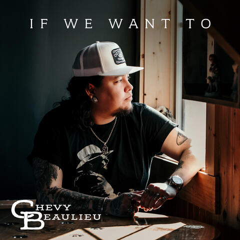 If We Want To
