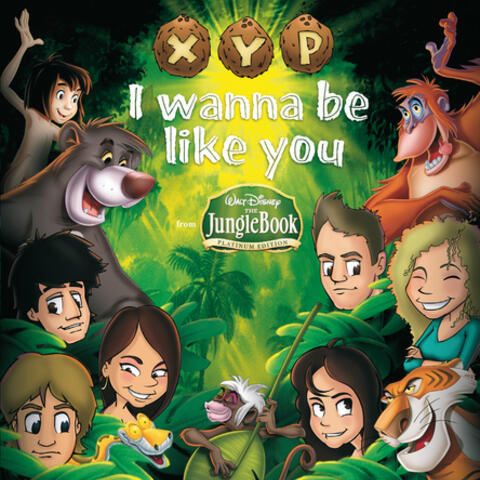I Wanna Be Like You