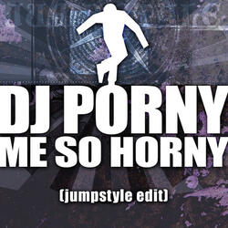 Me So Horny