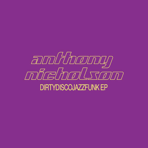 DirtyDiscoJazzFunk EP