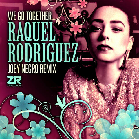 We Go Together (Joey Negro Remixes)