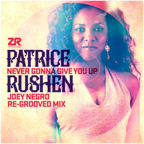 Never Gonna Give You Up (Joey Negro Remixes)