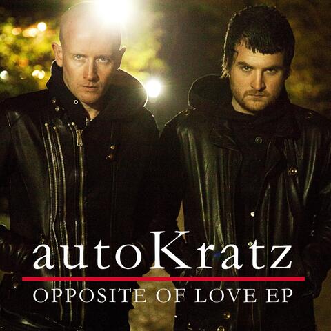 Opposite Of Love EP