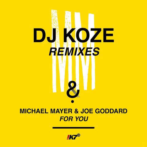 For You (DJ Koze Remixes)