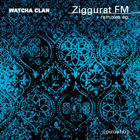 Ziggurat FM (Remixes)