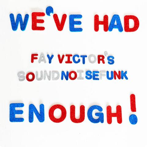 Fay Victor's SoundNoiseFUNK
