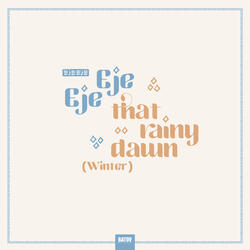 That Rainy Dawn (Winter)