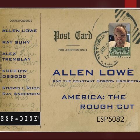 America: The Rough Cut