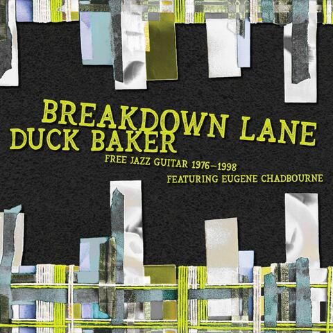 Breakdown Lane: Free Solos & Duos 1976-1998