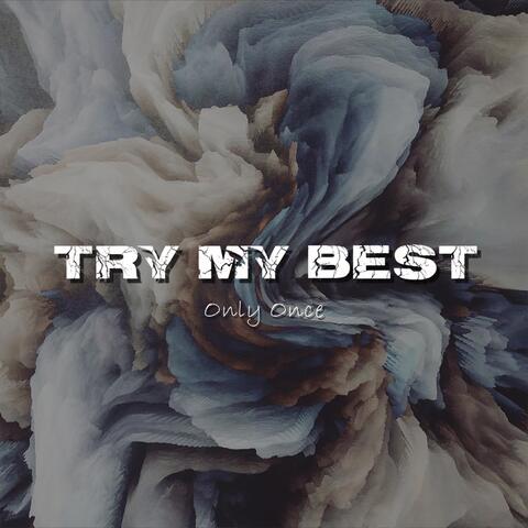 Try My Best