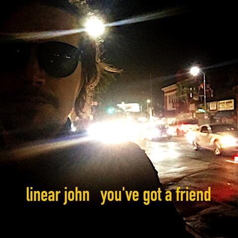 you've got a friend