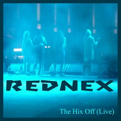 The Hix Off (Live)