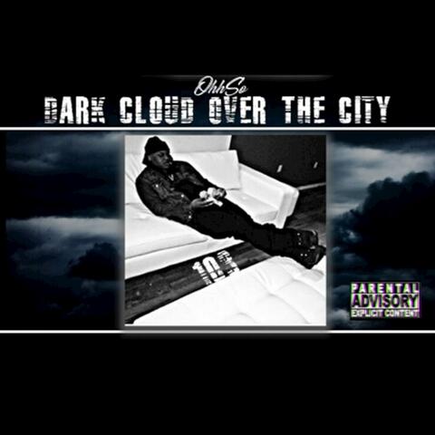 Dark Cloud Over The City