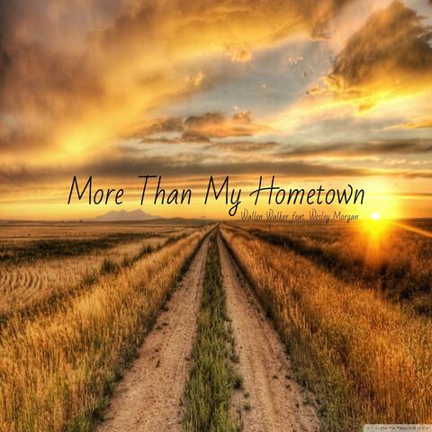 More Than my Hometown