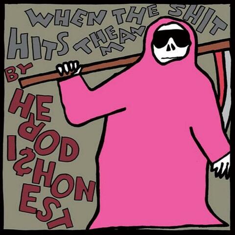 When The Shit Hits The Man
