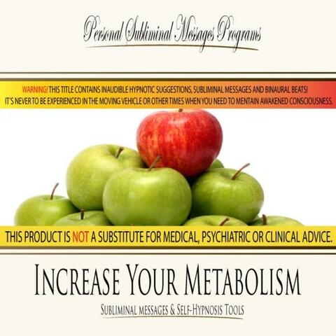 Increase Your Metabolism - Subliminal Messages