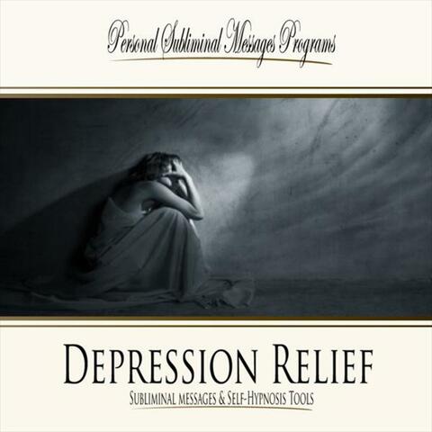 Depression Relief - Subliminal Messages